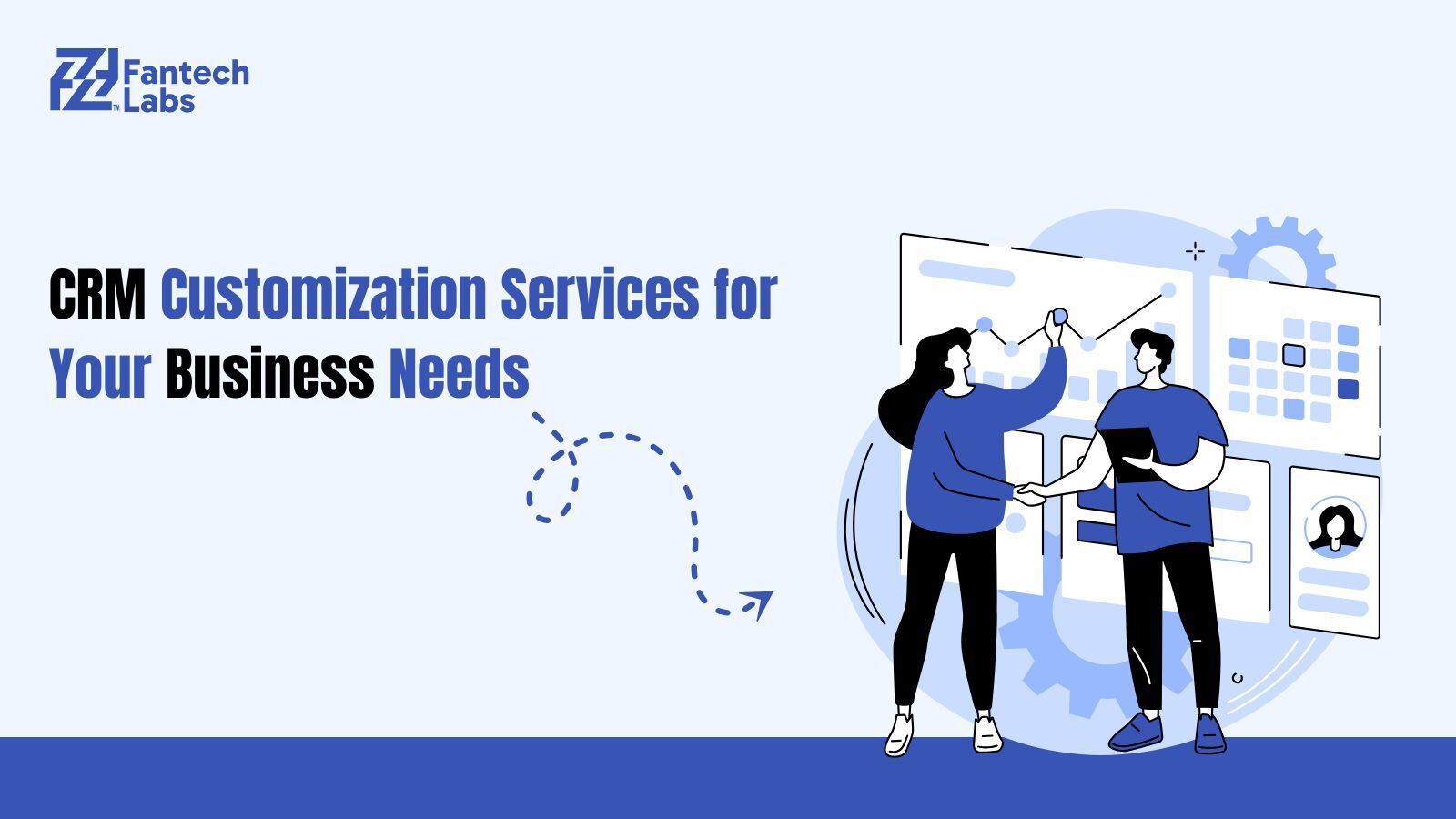 CRM Customization Services for Your Business Needs